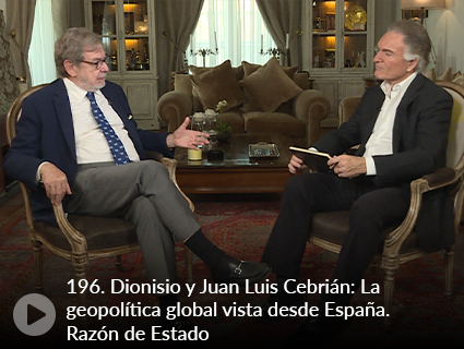 196. Dionisio y Juan Luis Cebrián: La geopolítica global vista desde España. Razón de Estado