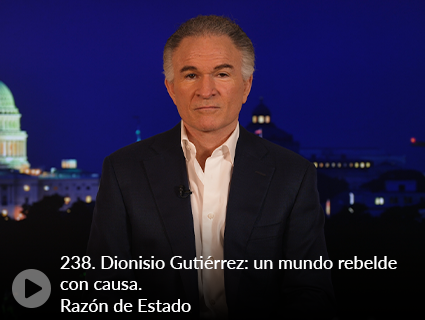 238. Dionisio Gutiérrez: un mundo rebelde con causa. Razón de Estado