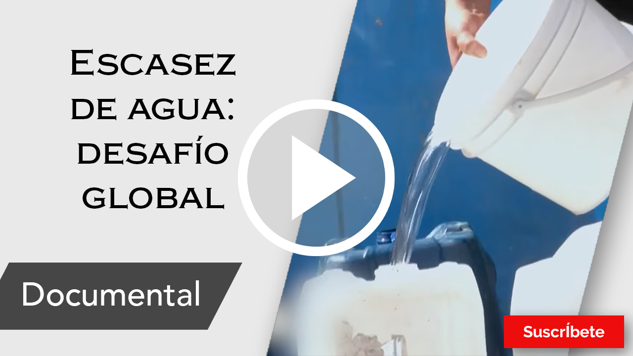 249. Escasez de agua: desafío global. Razón de Estado