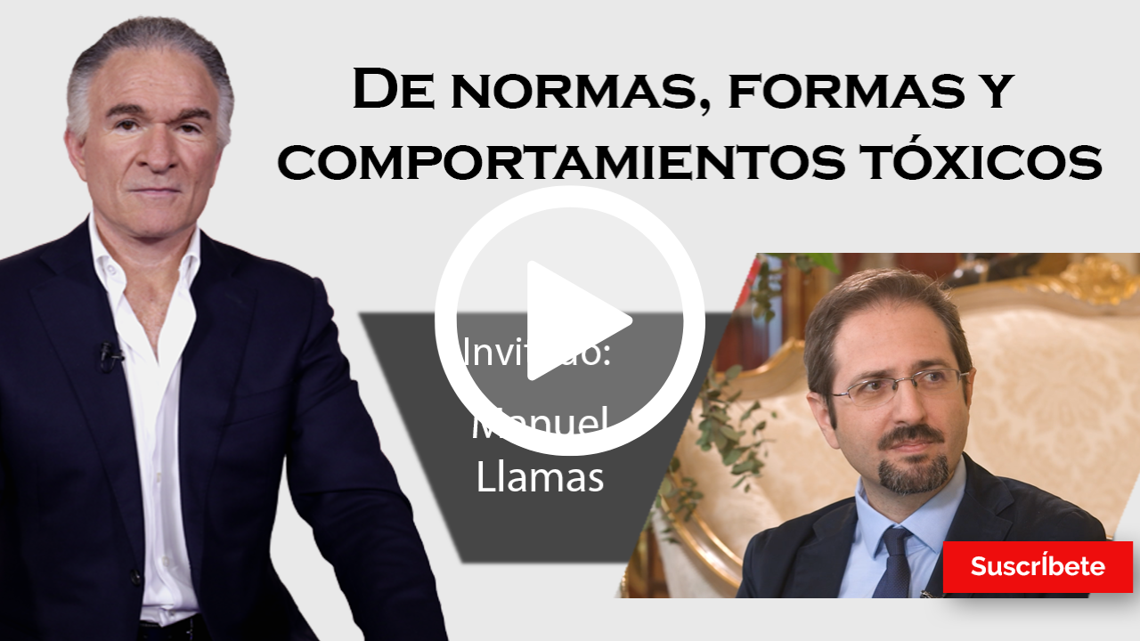 304. Dionisio y Manuel Llamas: De normas, formas y comportamientos tóxicos