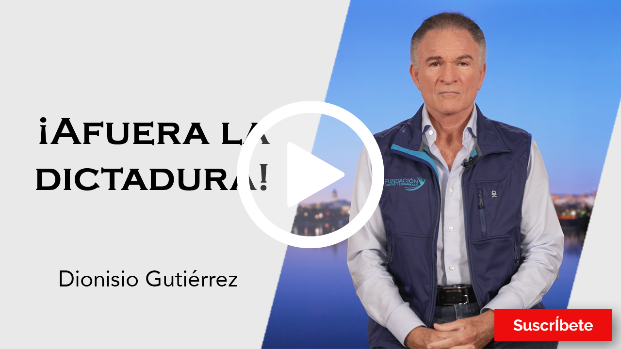 310. Dionisio Gutiérrez: ¡Afuera la dictadura!