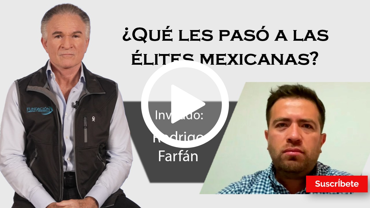 317. Dionisio y Rodrigo Farfán: ¿Qué les pasó a las élites mexicanas?