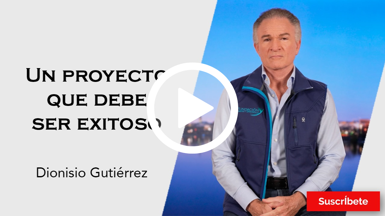 324. Dionisio Gutiérrez: Un proyecto que debe ser exitoso