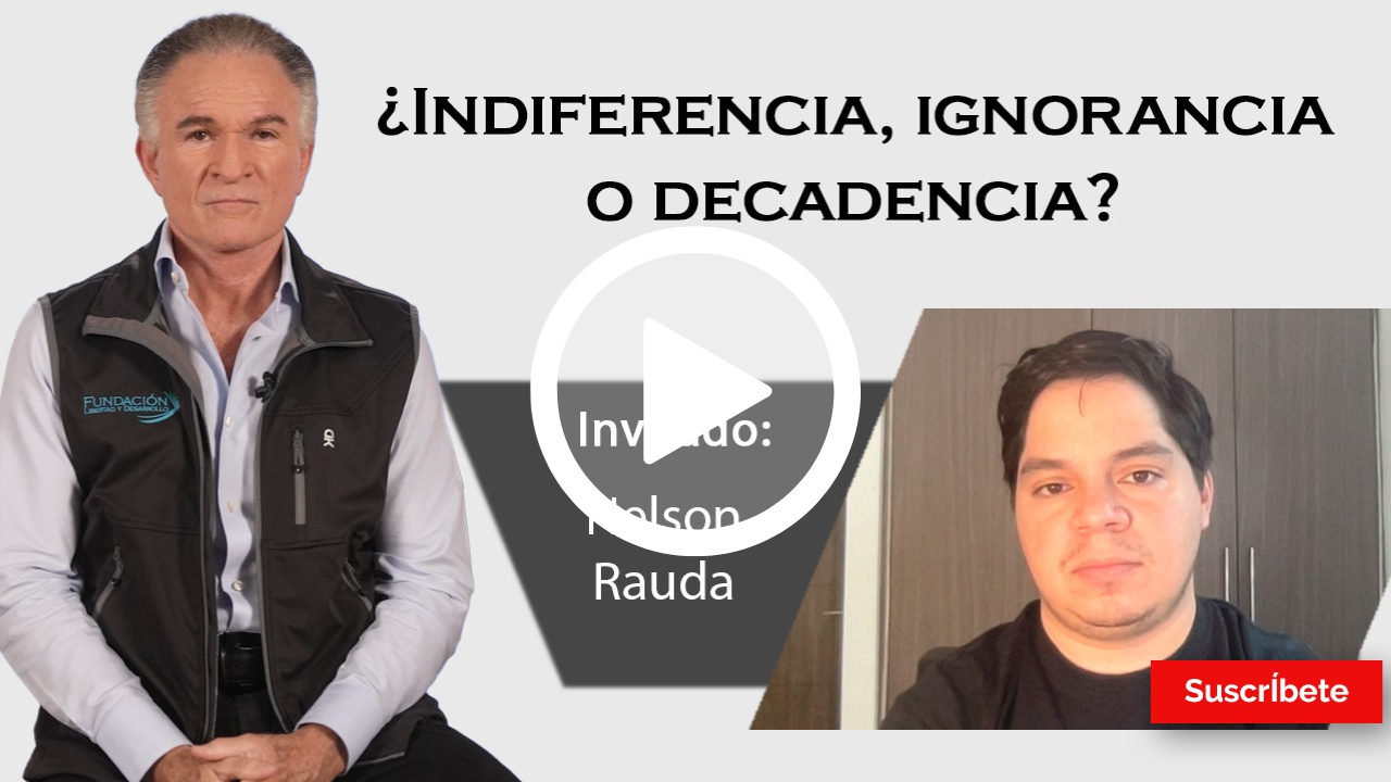 327. Dionisio y Nelson Rauda: ¿Indiferencia, ignorancia o decadencia? 