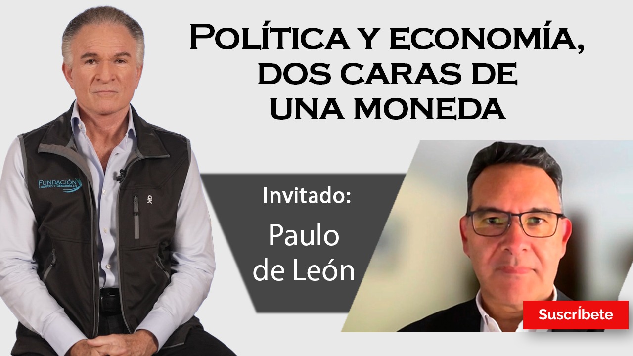 Dionisio y Paulo de León: Política y economía, dos caras de una moneda
