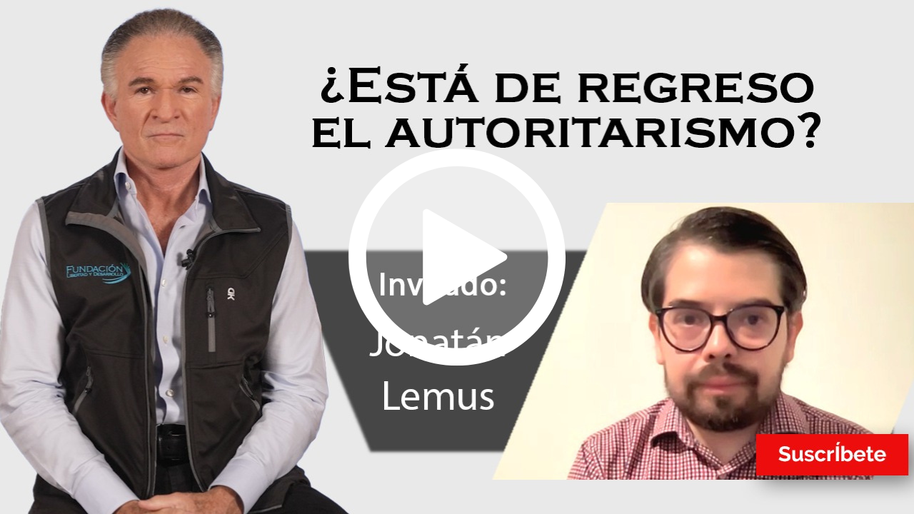 350. Dionisio y Jonatán Lemus: ¿Está de regreso el autoritarismo? 