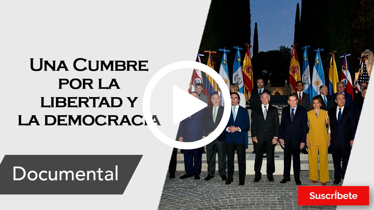353. Una Cumbre por la Libertad y la Democracia