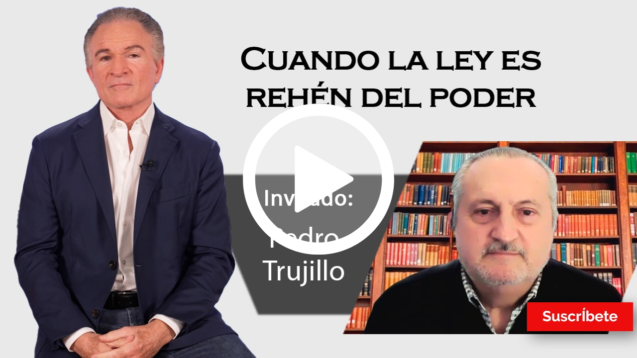 390. Dionisio y Pedro Trujillo: Cuando la ley es rehén del poder