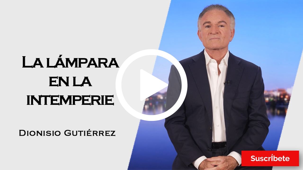 415. Dionisio Gutiérrez: La lámpara en la intemperie