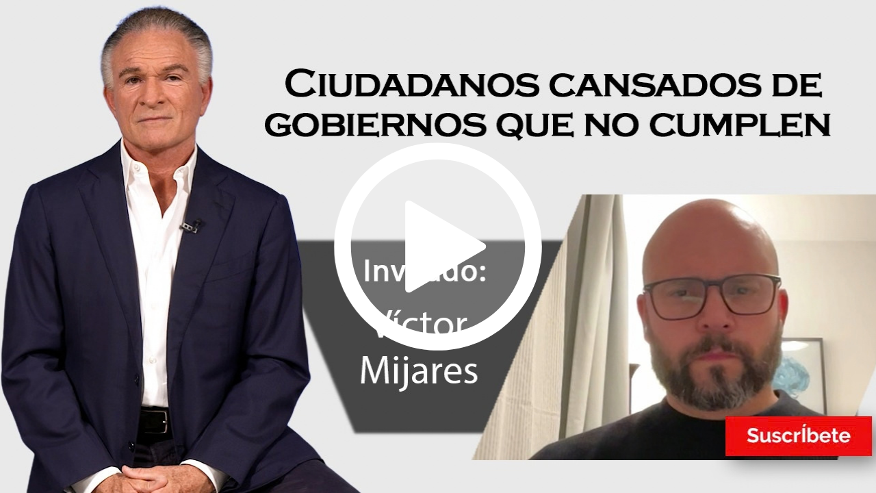 424. Dionisio y Víctor Mijares: Ciudadanos cansados de gobiernos que no cumplen