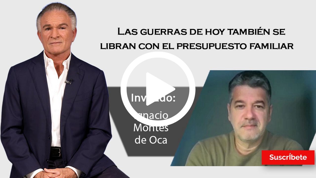 423. Dionisio e Ignacio Montes de Oca: Las guerras hoy también se libran con el presupuesto familiar